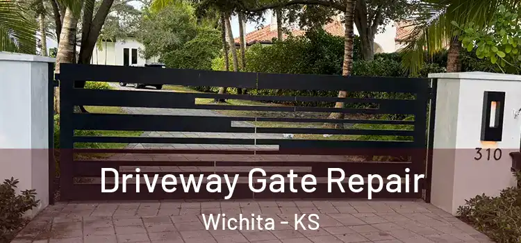 Driveway Gate Repair Wichita - KS