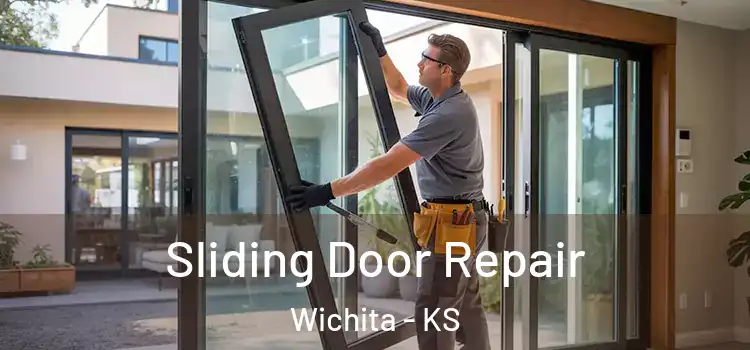 Sliding Door Repair Wichita - KS