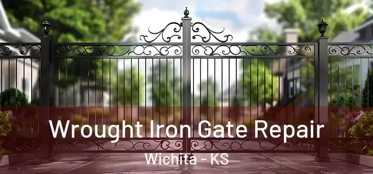 Wrought Iron Gate Repair Wichita - KS